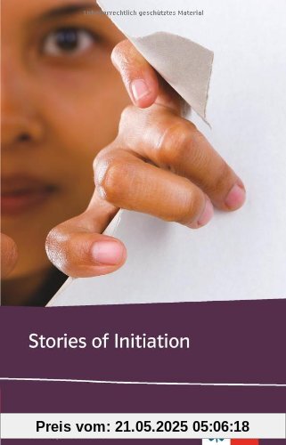 Stories of Initiation: Lektüren Englisch Stories of Initiation: Lektüren Englisch