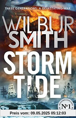 Storm Tide: The brand-new historical epic from the bestselling master of adventure, Wilbur Smith