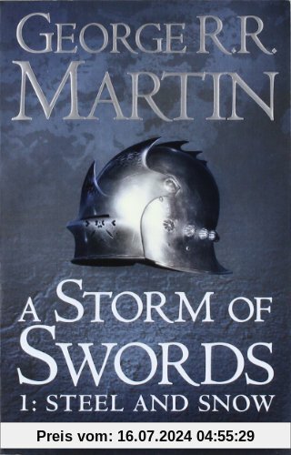 Storm of Swords: Part 1 Steel and Snow (Song of Ice and Fire)