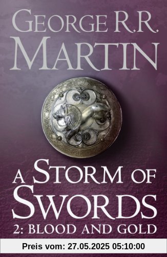 Storm of Swords: Part 2 Blood and Gold (Song of Ice and Fire)