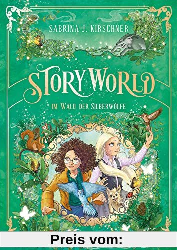 StoryWorld (Band 2) - Im Wald der Silberwölfe: Willkommen in dem Freizeitpark mit magischen Abenteuern und faszinierenden Themenwelten - Fantasy für Kinder ab 9 Jahren