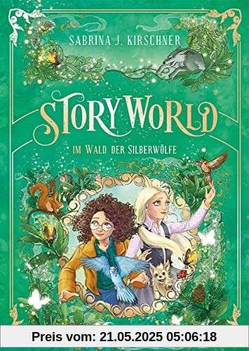 StoryWorld (Band 2) - Im Wald der Silberwölfe: Willkommen in dem Freizeitpark mit magischen Abenteuern und faszinierenden Themenwelten - Fantasy für Kinder ab 9 Jahren