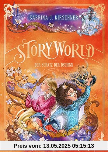 StoryWorld (Band 3) - Der Schatz der Dschinn: Willkommen in dem Freizeitpark mit magischen Abenteuern und faszinierenden Themenwelten - Fantasy für Kinder ab 9 Jahren