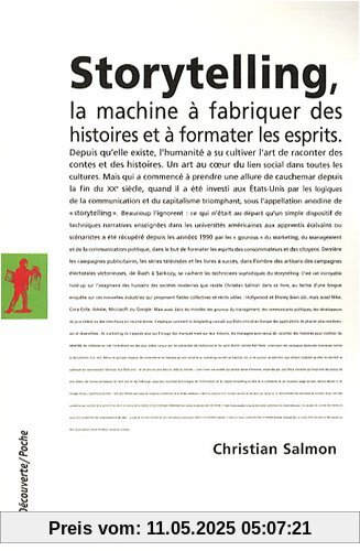 Storytelling : La machine à fabriquer des histoires et à formater les esprits