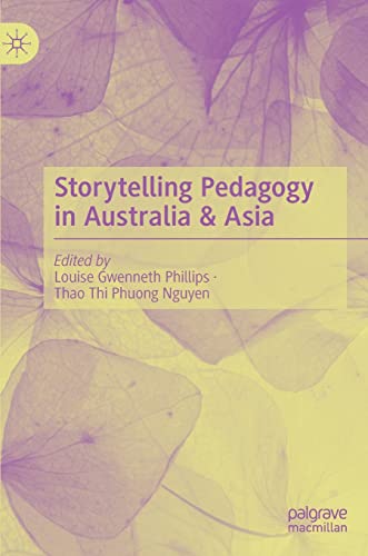 Storytelling Pedagogy in Australia & Asia von Palgrave Macmillan