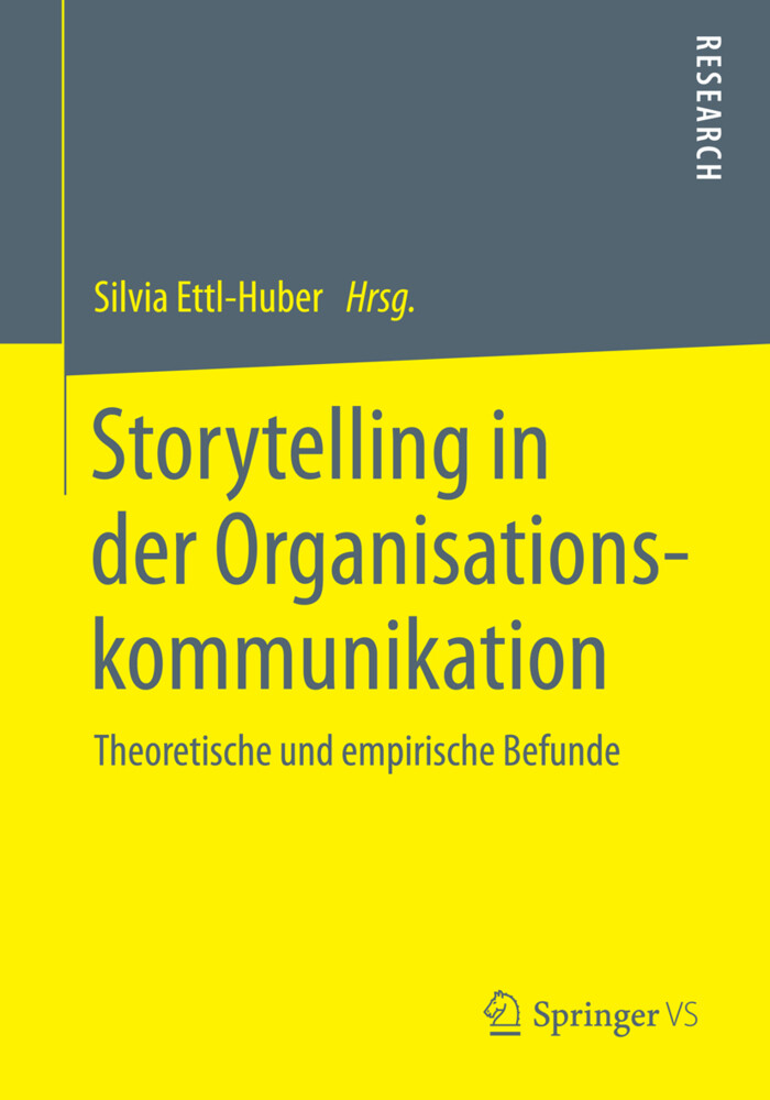 Storytelling in der Organisationskommunikation von Springer Fachmedien Wiesbaden