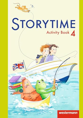 Storytime 1 - 4: Storytime - Ausgabe 2013: Activity Book 4 (Storytime 1 - 4: Allgemeine Ausgabe 2013) von Westermann Bildungsmedien Verlag GmbH