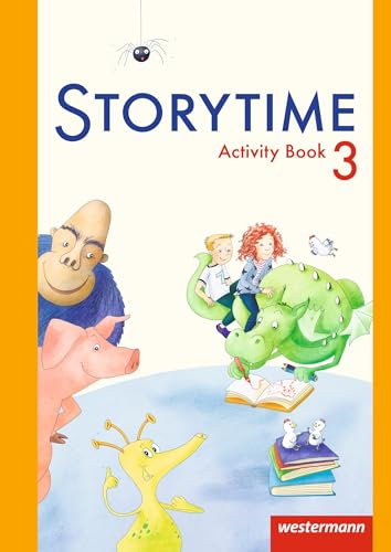 Storytime 3 - 4: Activity Book 3 (Storytime 3 - 4: Allgemeine Ausgabe 2015) von Westermann Bildungsmedien Verlag GmbH