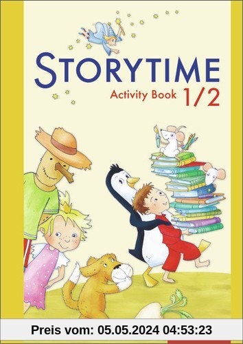 Storytime - Ausgabe 2013: Activity Book 1 / 2