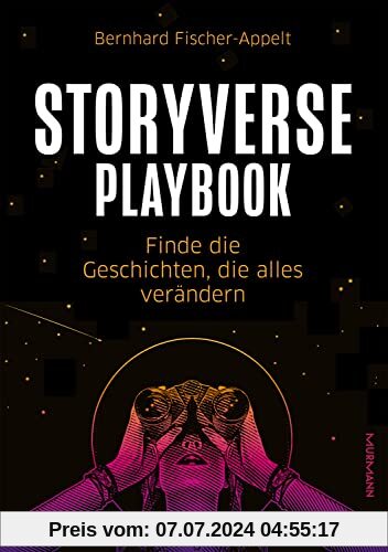 Storyverse Playbook: Finde die Geschichten, die alles verändern
