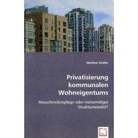 Sträßer, M: Privatisierung kommunalen Wohneigentums
