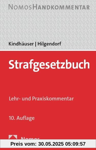 Strafgesetzbuch: Lehr- und Praxiskommentar