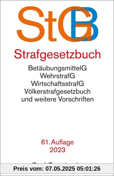 Strafgesetzbuch: mit Einführungsgesetz, Völkerstrafgesetzbuch, Wehrstrafgesetz, Wirtschaftsstrafgesetz, Betäubungsmittelgesetz, Versammlungsgesetz, ... des Nebenstrafrechts (Beck-Texte im dtv)