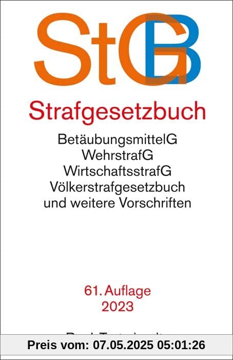 Strafgesetzbuch: mit Einführungsgesetz, Völkerstrafgesetzbuch, Wehrstrafgesetz, Wirtschaftsstrafgesetz, Betäubungsmittelgesetz, Versammlungsgesetz, ... des Nebenstrafrechts (Beck-Texte im dtv)