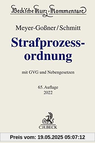 Strafprozessordnung: Gerichtsverfassungsgesetz, Nebengesetze und ergänzende Bestimmungen (Beck'sche Kurz-Kommentare)