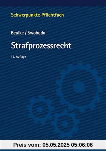 Strafprozessrecht (Schwerpunkte Pflichtfach)