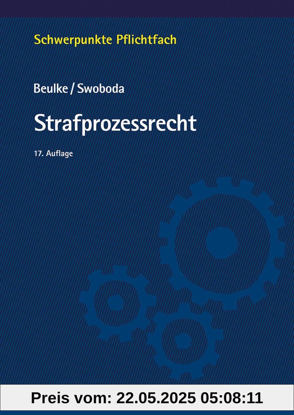 Strafprozessrecht (Schwerpunkte Pflichtfach)