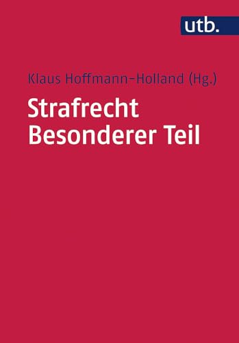 Strafrecht Besonderer Teil (Utb M, Band 4438) von Mohr Siebeck