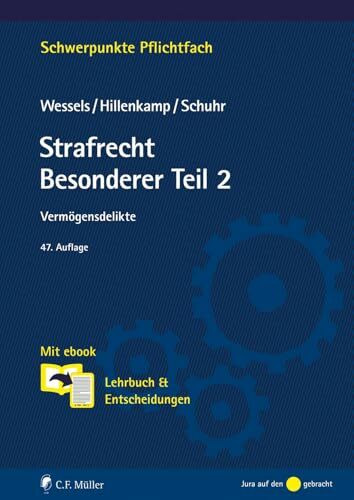 Strafrecht Besonderer Teil 2: Vermögensdelikte. Mit ebook: Lehrbuch & Entscheidungen (Schwerpu...