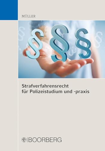 Strafverfahrensrecht für Polizeistudium und -praxis von Richard Boorberg Verlag