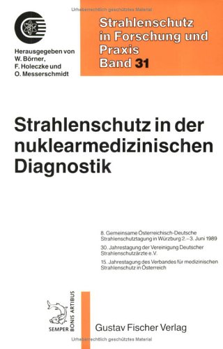 Strahlenschutz in der nuklearmedizinischen Diagnostik von Urban & Fischer Verlag/Elsevier GmbH