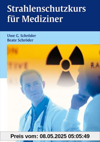 Strahlenschutzkurs für Mediziner