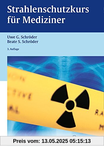 Strahlenschutzkurs für Mediziner