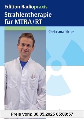 Strahlentherapie für MTRA/RT Strahlentherapie für MTRA/RT