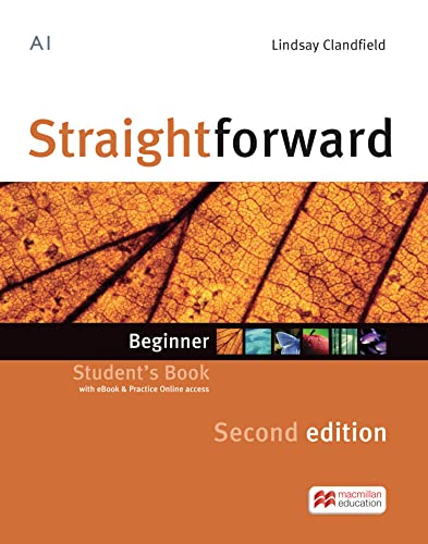 Straightforward Second Edition: Beginner / Package: Student’s Book with ebook and Workbook with Audio-CD