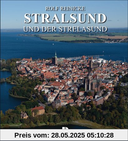 Stralsund und der Strelasund Stralsund und der Strelasund