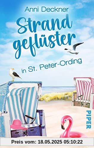 Strandgeflüster in St. Peter-Ording: Ein Nordsee-Roman | Ein turbulenter Liebesroman an der Nordsee-Küste Strandgeflüster in St. Peter-Ording: Ein Nordsee-Roman | Ein turbulenter Liebesroman an der Nordsee-Küste