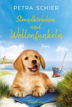 Strandkörbchen und Wellenfunkeln / Lichterhaven Bd.3 von HarperCollins / HarperCollins Hamburg