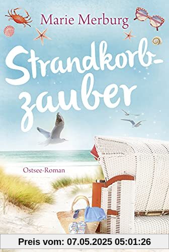 Strandkorbzauber: Ostsee-Roman