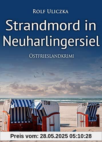 Strandmord in Neuharlingersiel. Ostfrieslandkrimi