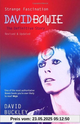 Strange Fascination: David Bowie: The Definitive Story