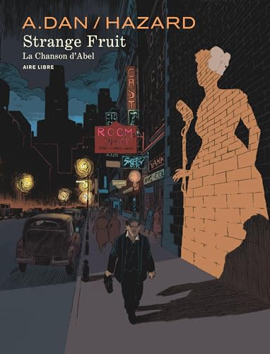 Strange Fruit: La chanson d'Abel von DUPUIS