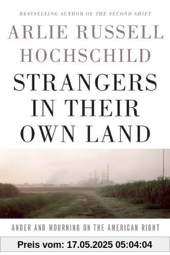 Strangers in Their Own Land: Anger and Mourning on the American Right