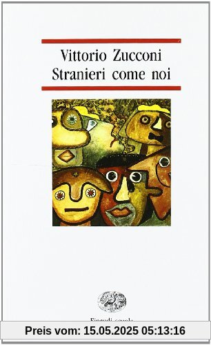 Stranieri come noi (Nuove letture)