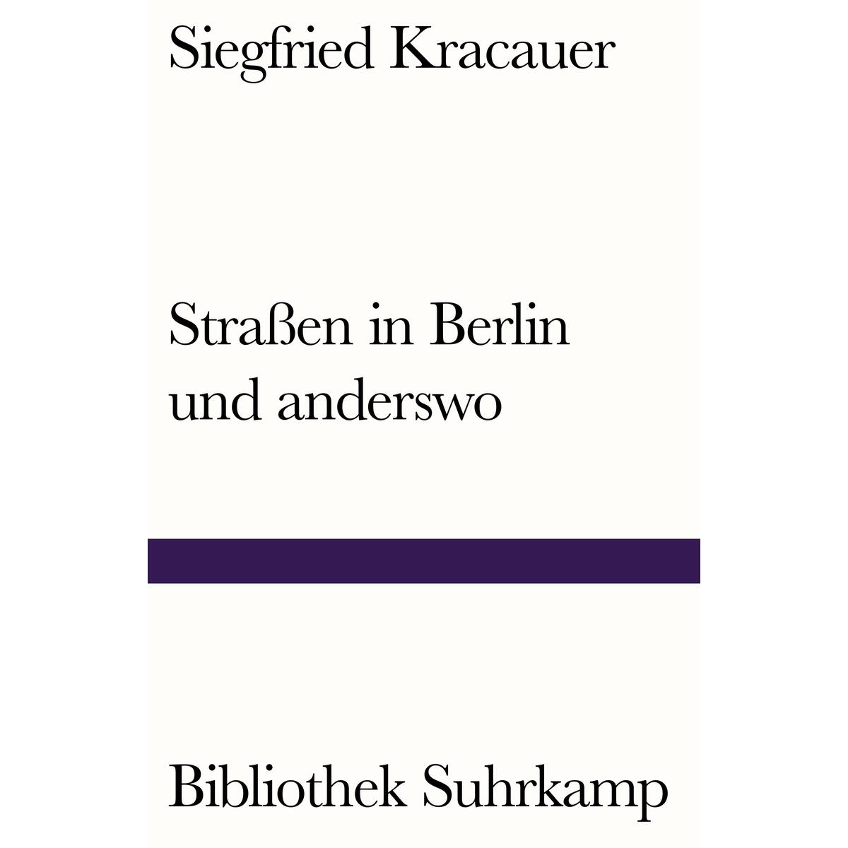 Straßen in Berlin und anderswo Straßen in Berlin und anderswo von Suhrkamp Verlag