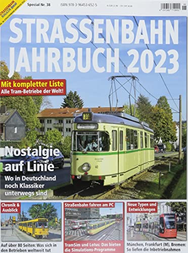 Straßenbahn Jahrbuch 2023: Straßenbahn Magazin Special 6/2023: Straßenbahn Magazin Special Nr. 38 von GeraMond