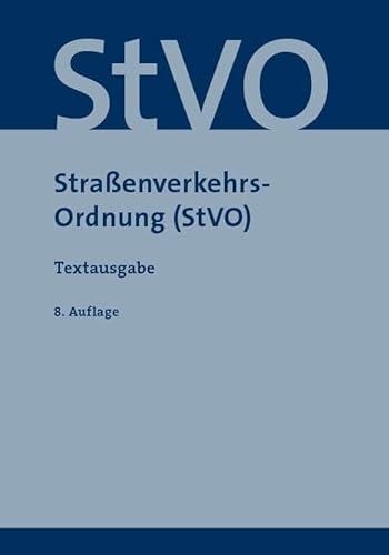 Straßenverkehrsordnung (StVO): Textausgabe von SV SAXONIA