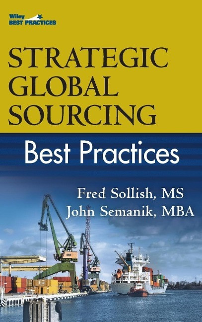 Strategic Global Sourcing Best Practices Strategic Global Sourcing Best Practices