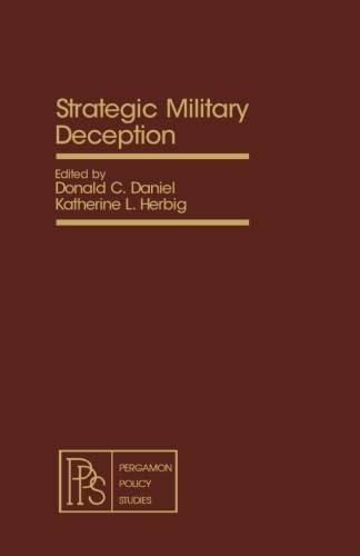Strategic Military Deception: Pergamon Policy Studies on Security Affairs