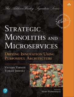 Strategic Monoliths and Microservices von Pearson Education (US)