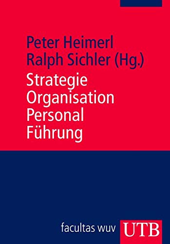 Strategie Organisation, Personal, Führung