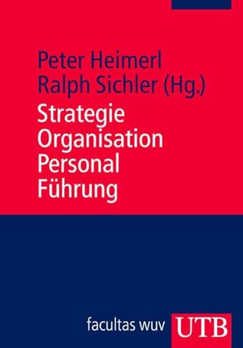 Strategie Organisation, Personal, Führung