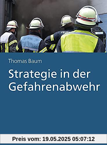 Strategie in der Gefahrenabwehr