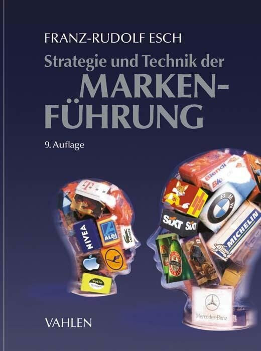 Strategie und Technik der Markenführung Strategie und Technik der Markenführung