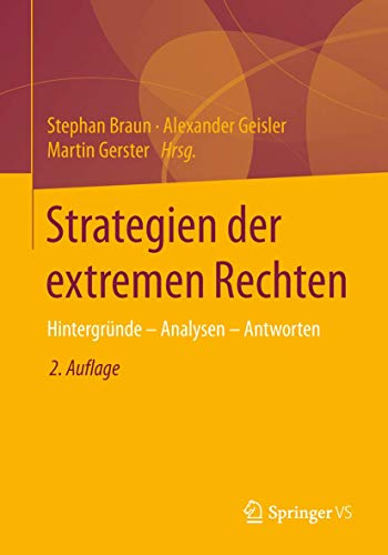 Strategien der extremen Rechten: Hintergründe - Analysen - Antworten Strategien der extremen Rechten: Hintergründe - Analysen - Antworten von Springer VS