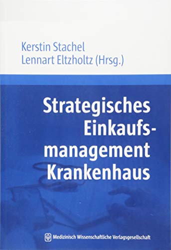 Strategisches Einkaufsmanagement Krankenhaus